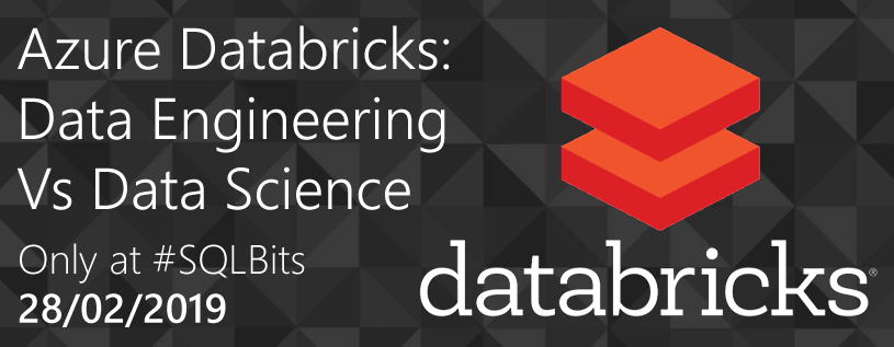 Announcing my session at #SQLBits - Azure Databricks — Advancing Analytics